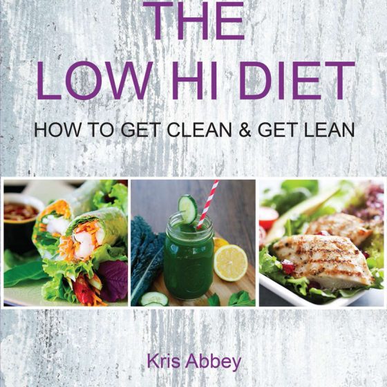 THE LOW HI DIET Book by Kris Abbey